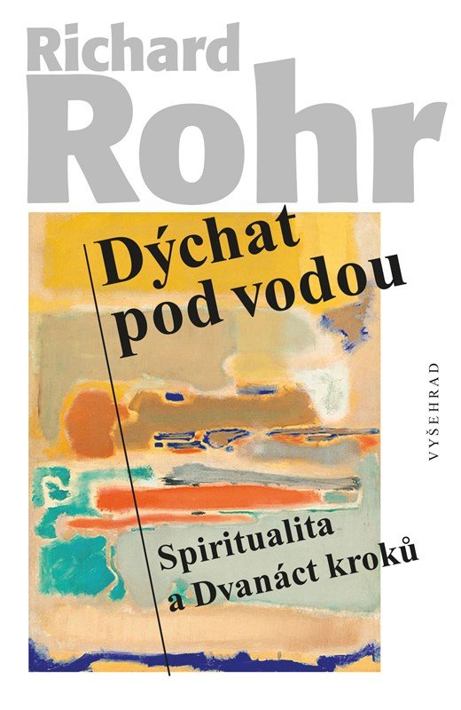 Levně Dýchat pod vodou - Richard Rohr