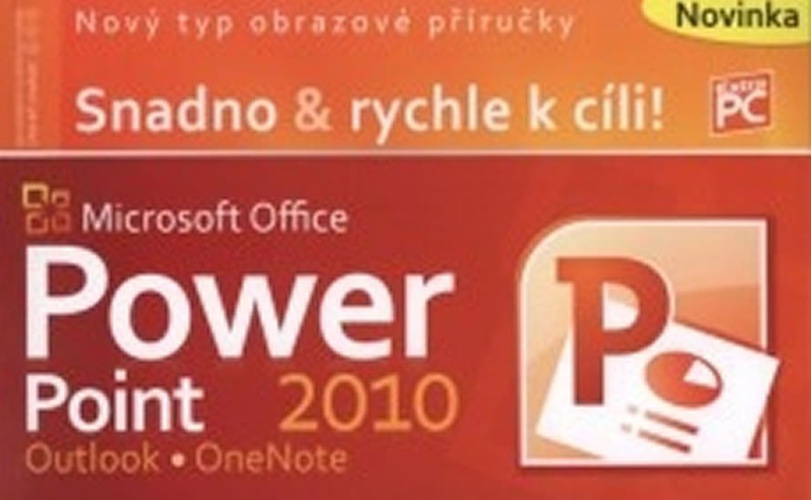 Levně MS Office PowerPoint 2010 - Petr Broža