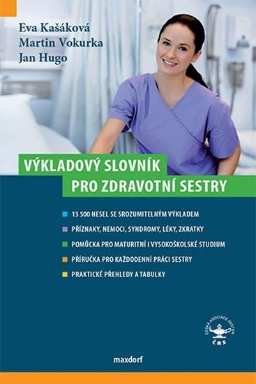 Levně Výkladový slovník pro zdravotní sestry - Eva Kašáková