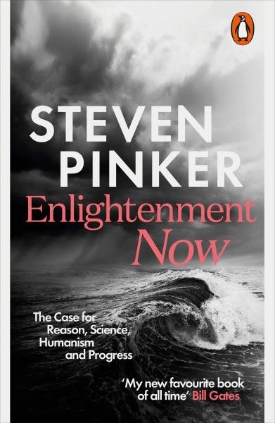 Levně Enlightenment Now : The Case for Reason, Science, Humanism, and Progress - Steven Pinker