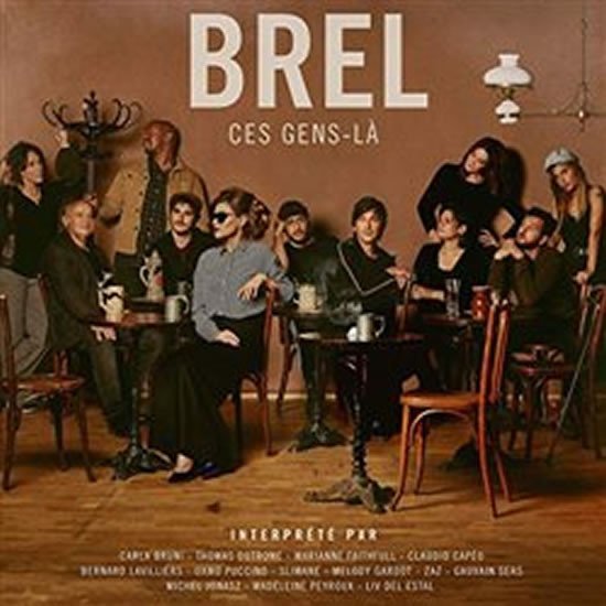 Brel - Ces Gens-la - CD - interpreti Různí