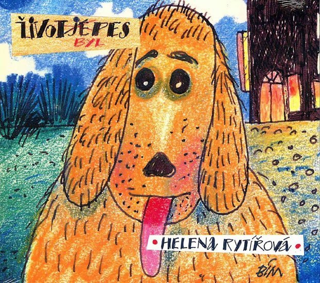 Život byl pes - CD mp3 - Helena Rytířová