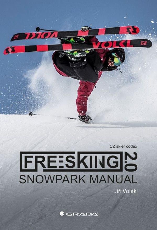 Levně Freeskiing 2.0 - Snowpark manual - Jiří Volák