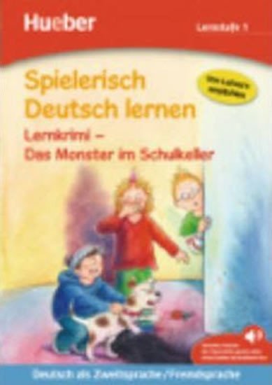 Levně Spielerisch Deutsch lernen: Das Monster im Schulkeller - Annette Neubauerová