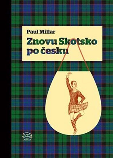 Levně Znovu Skotsko po česku - Paul Millar