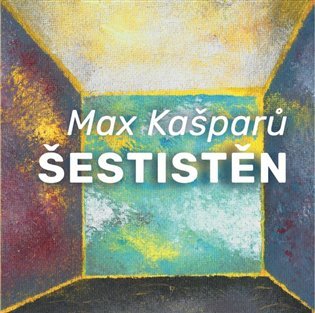 Levně Šestistěn - Max Kašparů