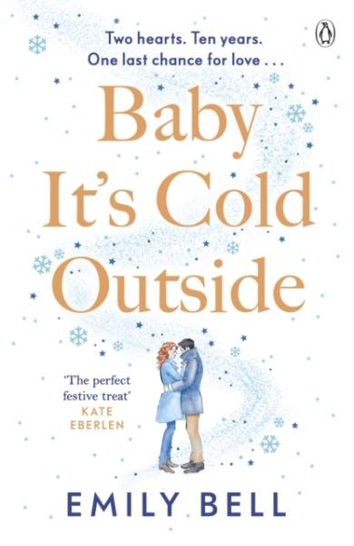 Baby Its Cold Outside - Emily Bell