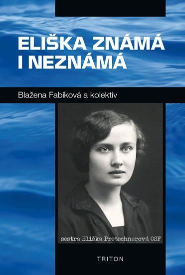 Levně Eliška známá i neznámá - Blažena Fablíková