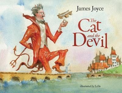 Levně The Cat and the Devil - A children´s story by James Joyce - James Joyce