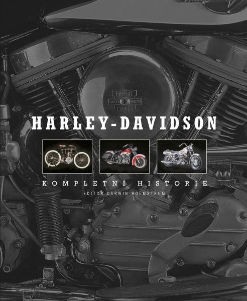 Levně Harley-Davidson - Kompletní historie - Darwin Holmstrom