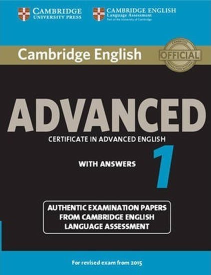 Levně Cambridge English Advanced 1 (2015 Exam) Student´s Book with Answers - autorů kolektiv