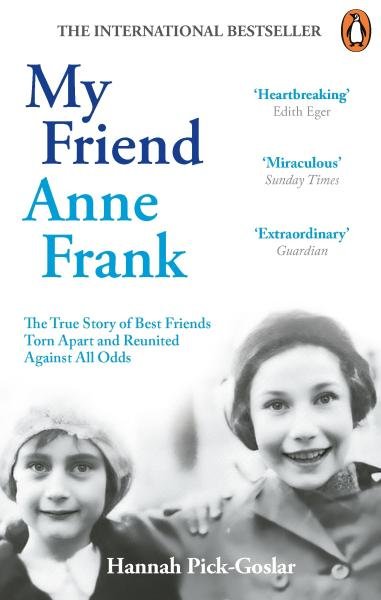 Levně My Friend Anne Frank - Hannah Pick-Goslar