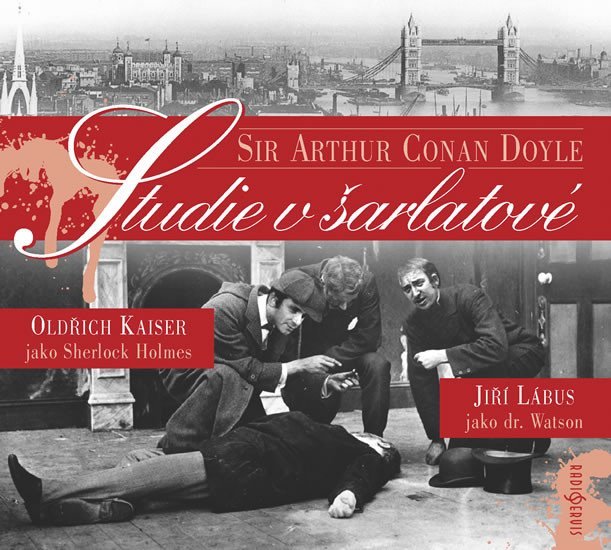 Levně Studie v šarlatové - CD (Čte: Oldřich Kaiser a Jiří Lábus) - Arthur Conan Doyle