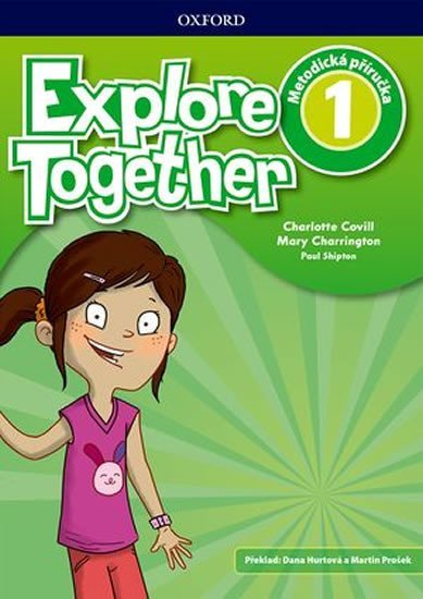 Explore Together 1 Teacher´s Book (CZEch Edition) - Charlotte Covill