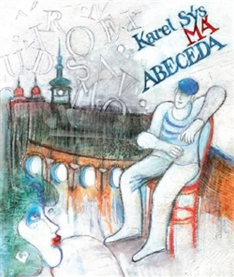 Levně Má abeceda - Karel Sýs
