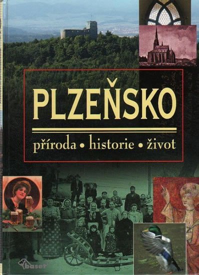 Levně Plzeňsko – příroda, historie, život - Vladislav Dudák