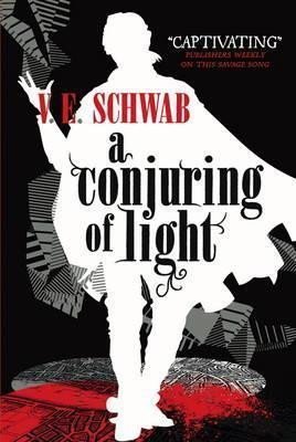 Levně A Conjuring of Light, 1. vydání - Victoria Schwab