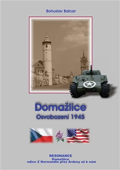 Domažlice - Osvobození 1945 - Bohuslav Balcar