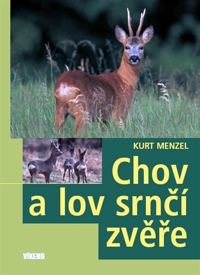 Levně Chov a lov srnčí zvěře - Kurt Menzel