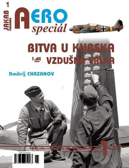 Levně AEROspeciál 1 - Bitva u Kurska 1 - Vzdušná válka - Dmitrij Chazanov