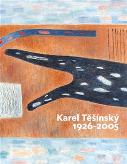 Karel Těšínský 1926 - 2005 - Milan Dospěl