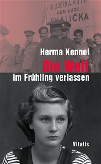 Levně Die Welt im Frühling verlassen - Herma Kennel