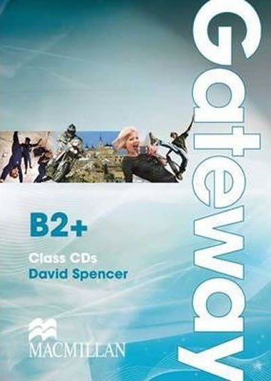 Gateway B2+: Class Audio CDs - David Spencer