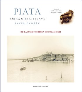 Levně Piata kniha o Bratislave - Pavel Dvořák