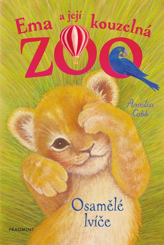 Levně Ema a její kouzelná zoo - Osamělé lvíče