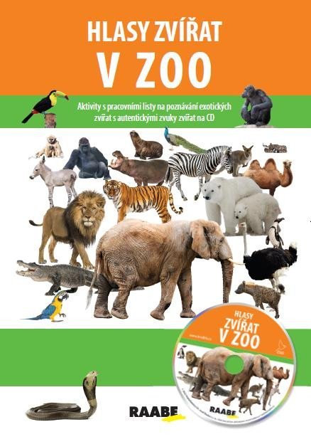 Hlasy zvířat v ZOO + CD - Jarmila Bachratá