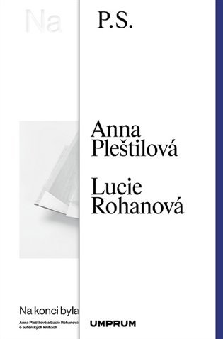 Levně Na konci byla kniha - Anna Pleštilová