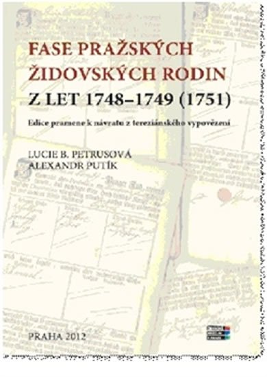 Levně Fase pražských židovských rodin z let 1748 – 1749 (1751) - Lucie B. Petrusová