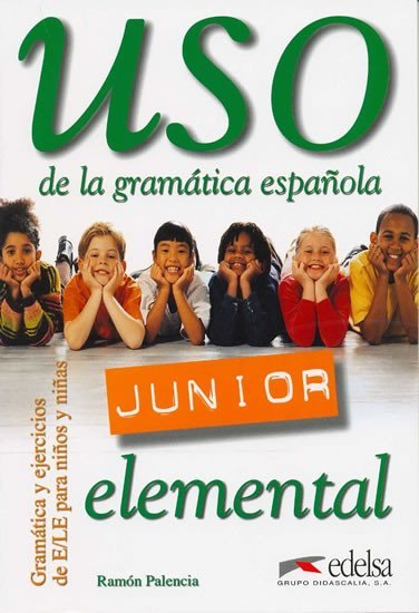 Levně Uso de la gramática espaňola Junior elemental - Libro del alumno - Ramón Palencia