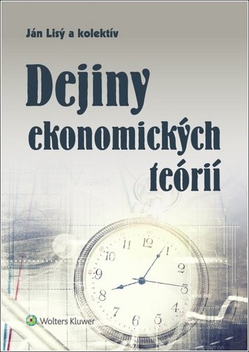 Levně Dejiny ekonomických teórií - Ján Lisý