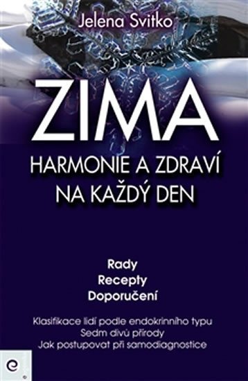 Levně ZIMA - Harmonie a zdraví na každý den - Jelena Svitko