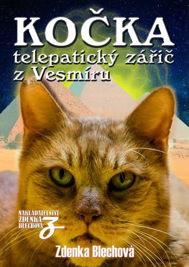 Levně Kočka telepatický zářič z Vesmíru, 1. vydání - Zdenka Blechová