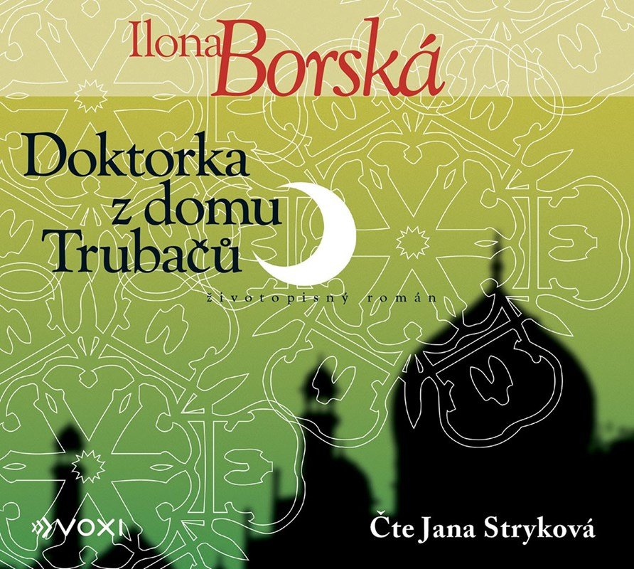 Levně Doktorka z domu Trubačů (audiokniha) - Ilona Borská