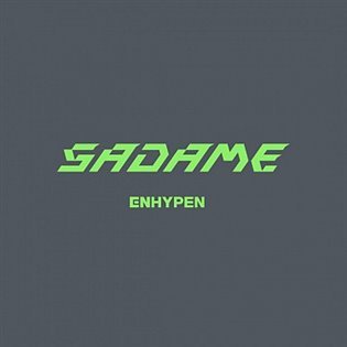 Levně Sadame - Enhypen