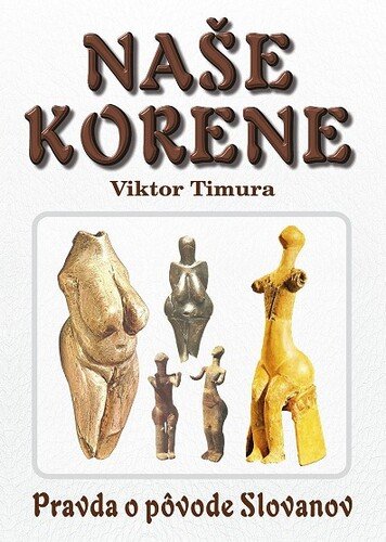 Levně Naše korene - Viktor Timura