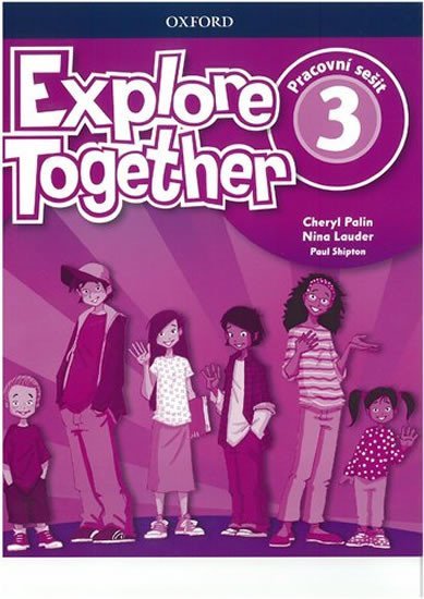 Levně Explore Together 3 Workbook (CZEch Edition) - Cheryl Palin