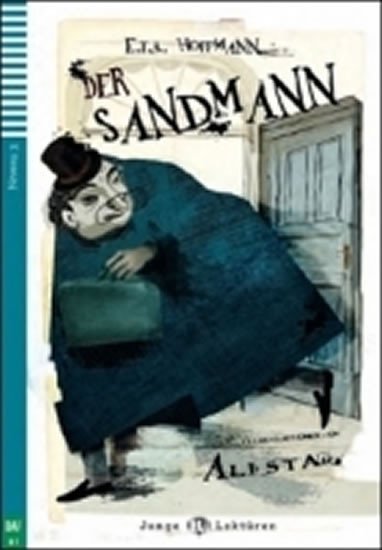 Levně Junge ELI Lektüren 3/B1: Der Sandmann+CD - Ernst Theodor Amadeus Hoffmann