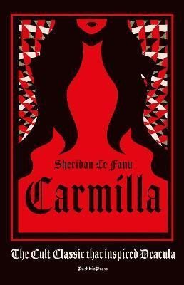 Levně Carmilla : The cult classic that inspired Dracula - Fanu Joseph Sheridan Le