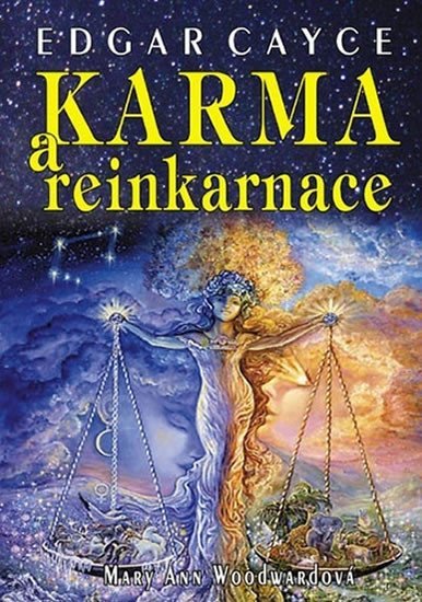 Levně Edgar Cayce: Karma a reinkarnace - Mary Ann Woodward