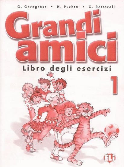 Levně Grandi amici - 1 Libro degli esercizi - Günter Gerngross