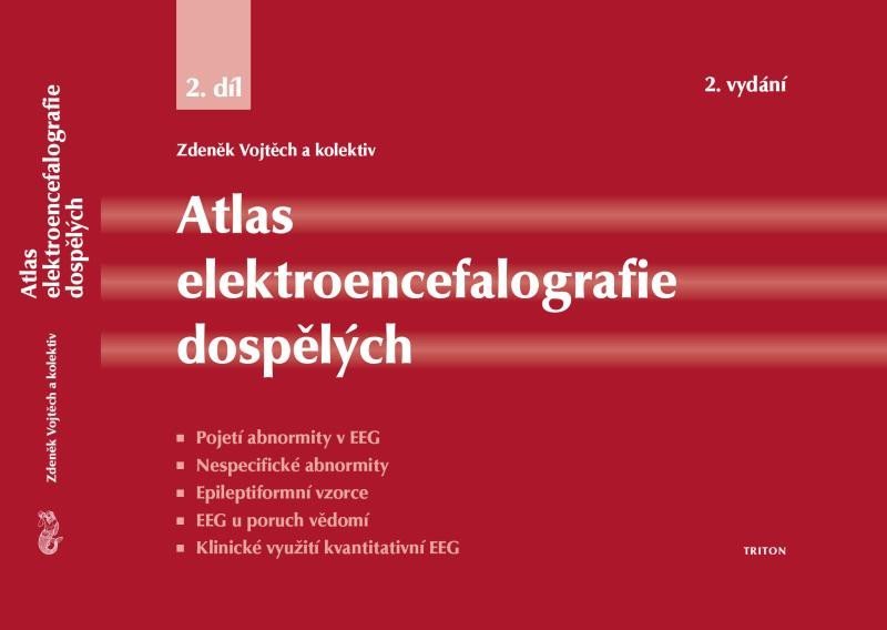 Levně Atlas elektroencefalografie dospělých 2. díl - Zdeněk Vojtěch