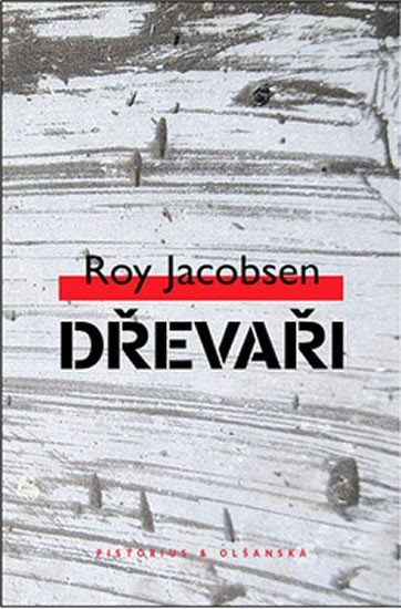 Levně Dřevaři - Roy Jacobsen