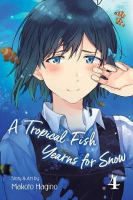Levně A Tropical Fish Yearns for Snow 4 - Makoto Hagino