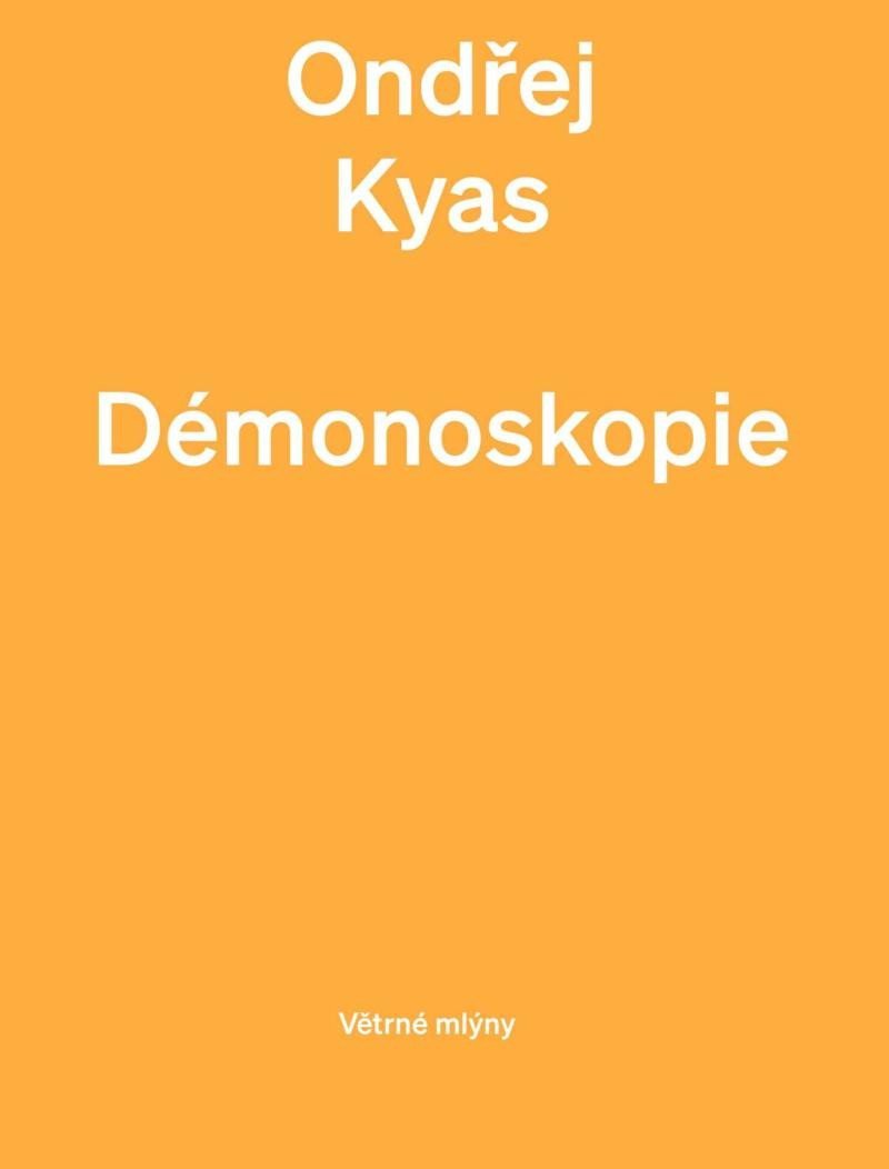 Levně Démonoskopie - Ondřej Kyas