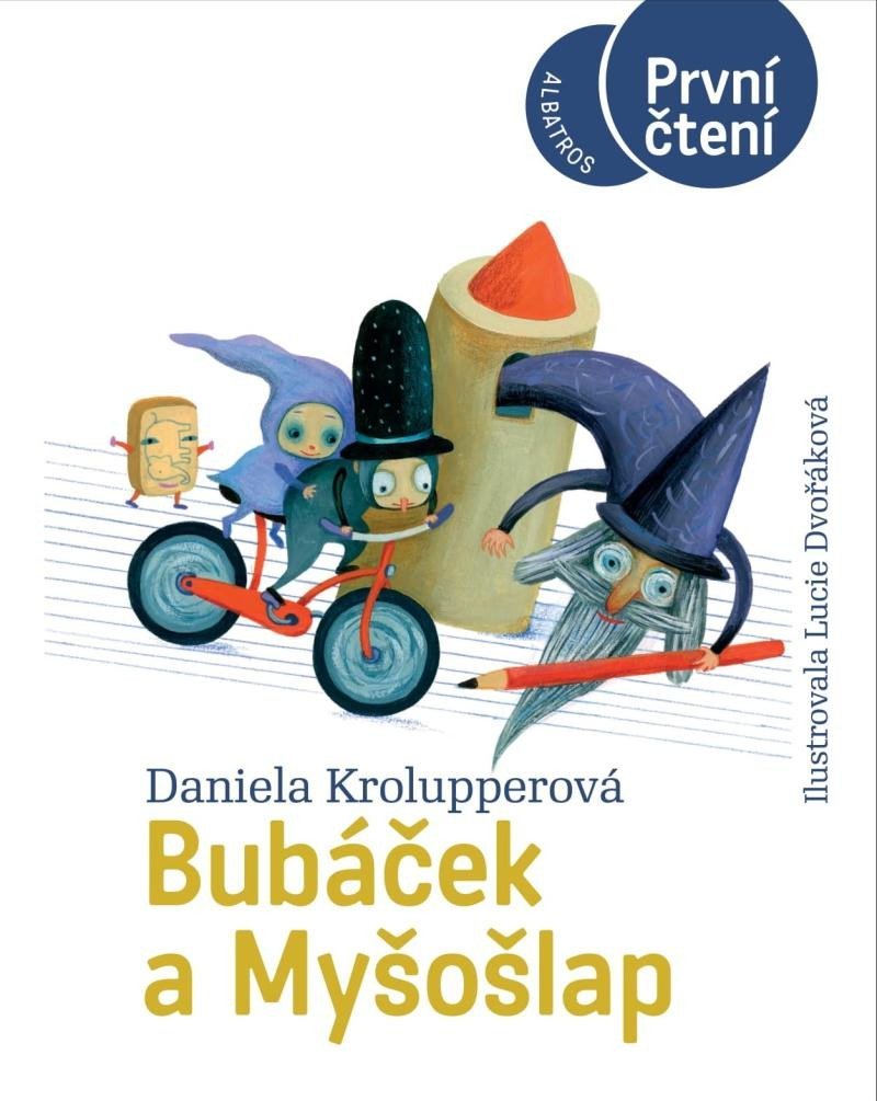 Bubáček a Myšošlap - První čtení - Daniela Krolupperová