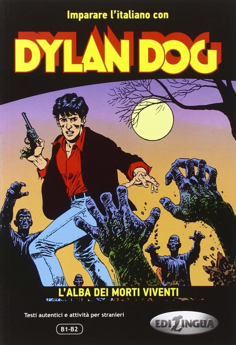 Levně Dylan Dog: L´alba dei morti viventi - Eleonora Spinosa